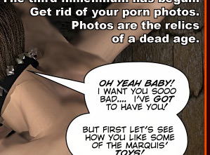 The third millennium has begun. Get rid of your porn photos. Photos are the relics of a dead age.